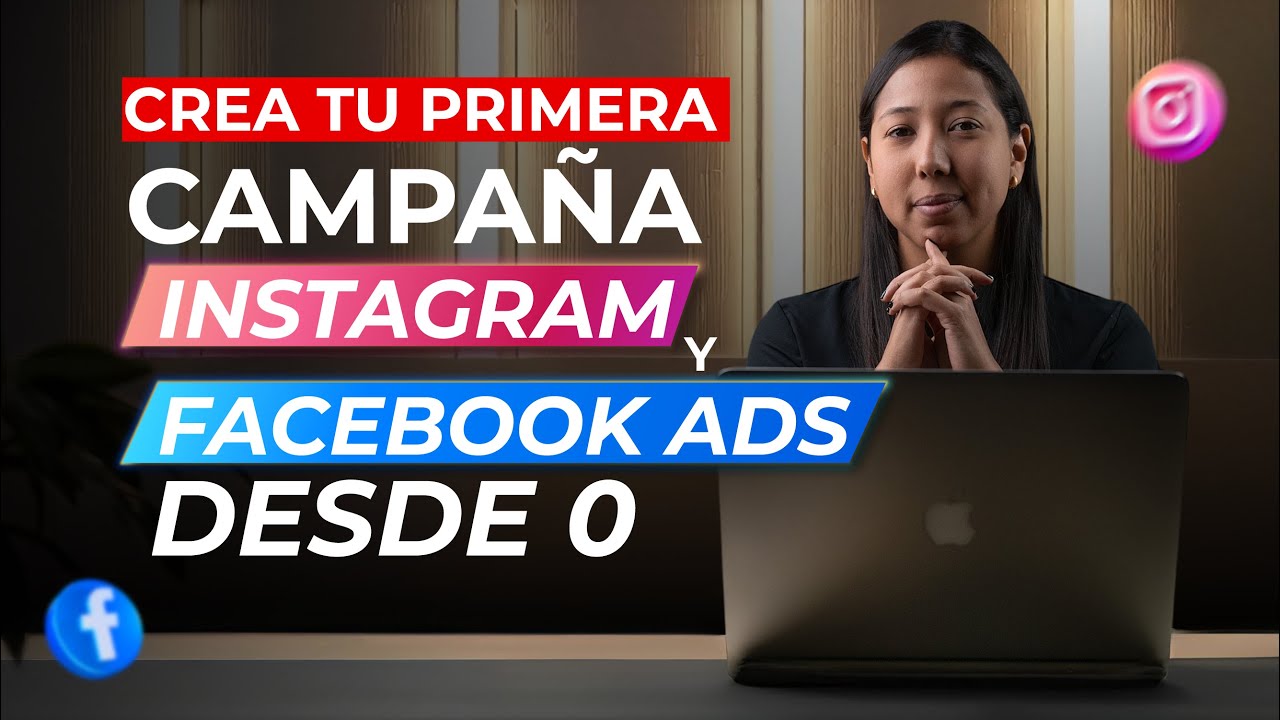 🔺 CURSO Instagram y Facebook ADS DESDE 0 para PRINCIPIANTES 2025 ✅