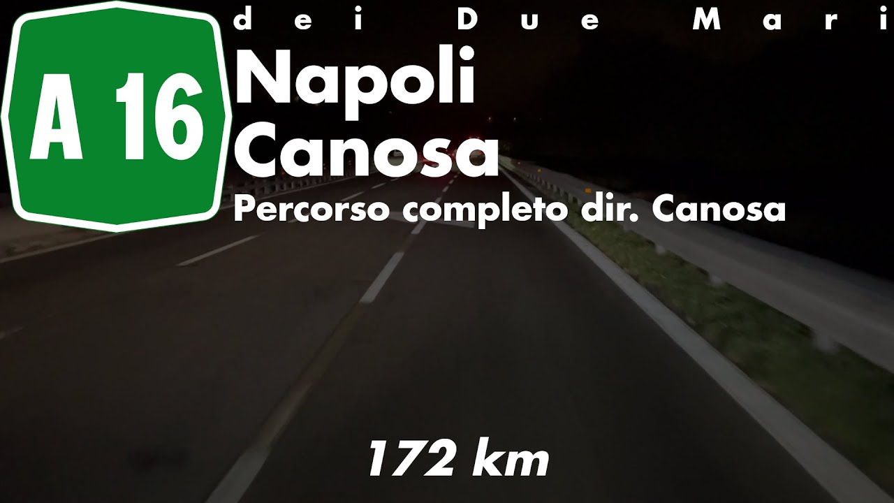 IT | Autostrada A16 dei Due Mari | Napoli - Canosa | PERCORSO COMPLETO - TIMELAPSE