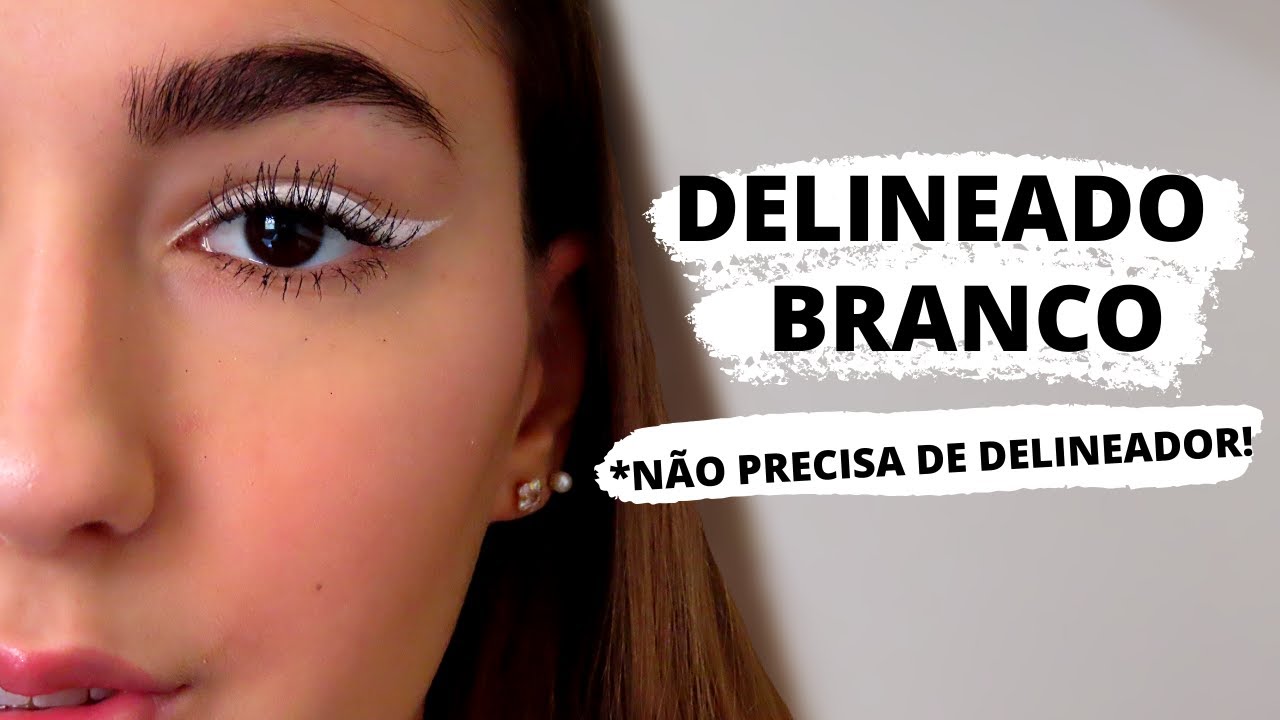 COMO FAZER UM DELINEADO BRANCO SEM DELINEADOR!