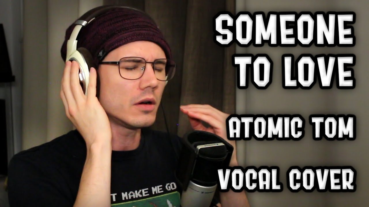 Someone To Love ~ New Vocal Cover by Narokath
