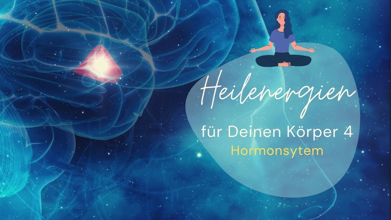 Heilenergien für Deinen Körper 💗 Hormonsystem 🌟 Ausgeglichenheit 💗 Biorhythmus Gottes Atem