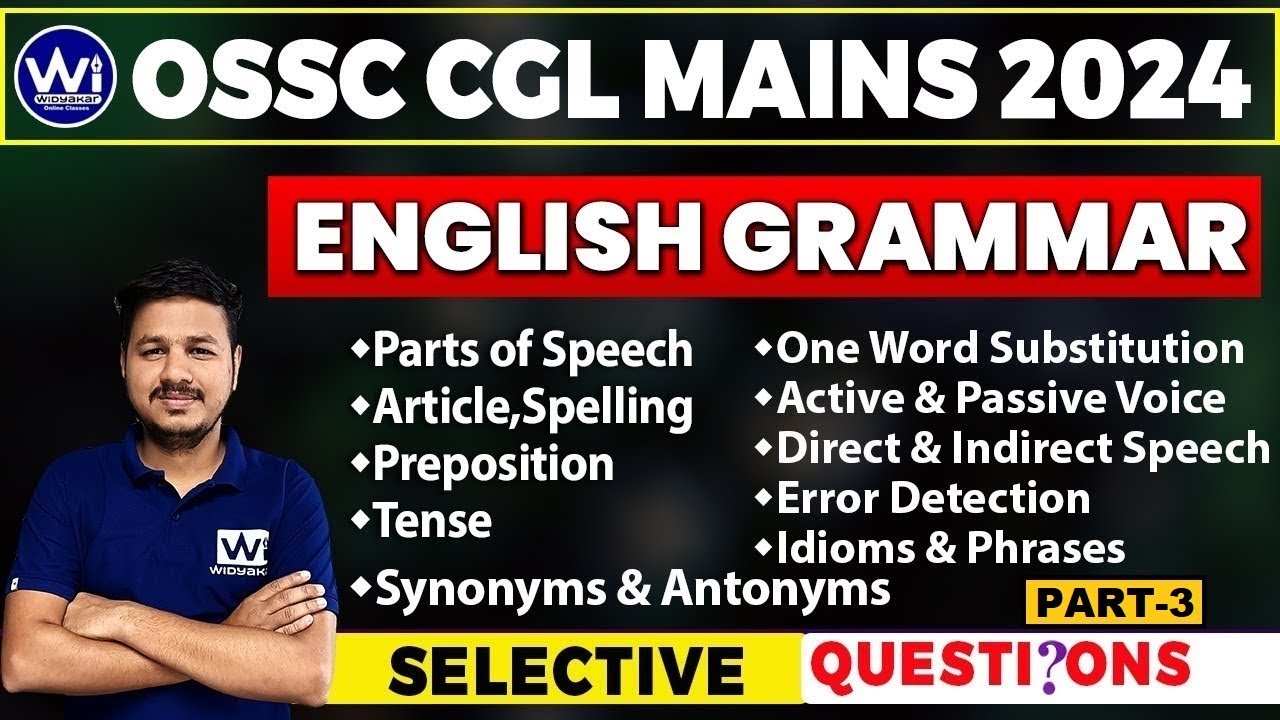 ENGLISH GRAMMAR | Selective Questions Discussion | PART-3 | OSSC CGL MAINS 2024 #ossccgl2024