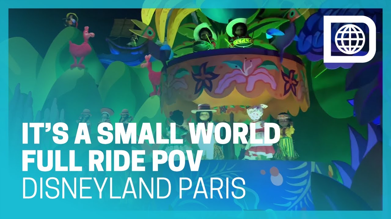 “It’s a Small World” Full Ride POV - Disneyland Paris