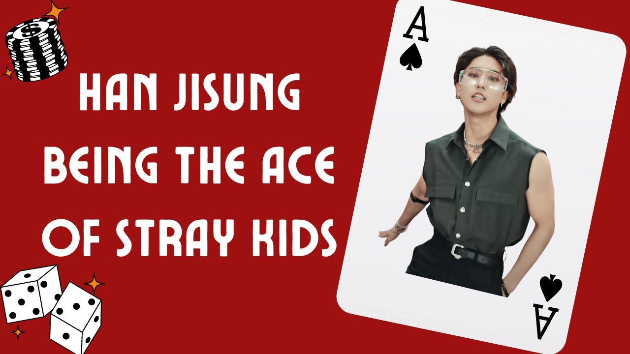 Han Jisung being the ✨ACE✨ of Stray Kids