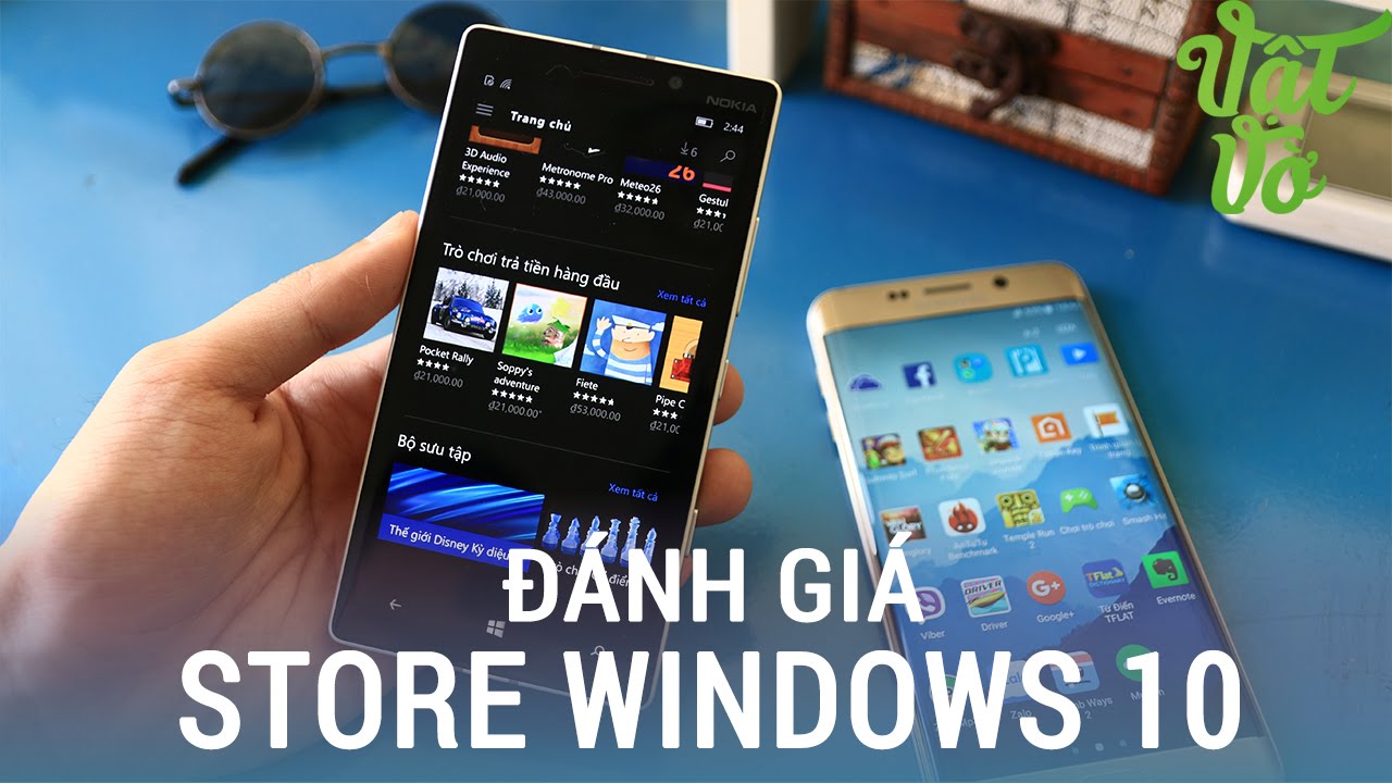 Vật Vờ| Đ&aacute;nh gi&aacute; kho ứng dụng Windows 10: tốt nhưng vẫn chưa đủ