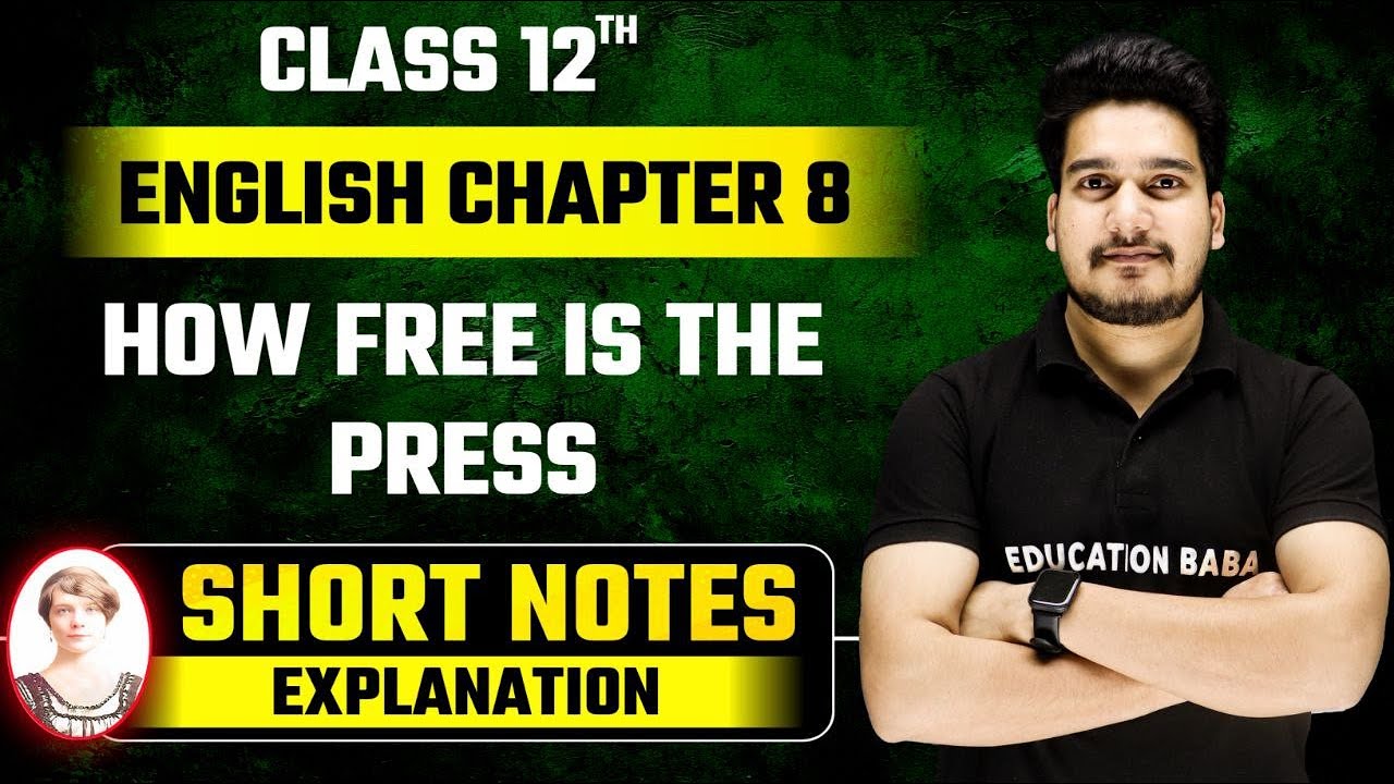How Free Is The Press Explanation In Hindi | English Class 12 Chapter 8 Short Notes | Bihar Board