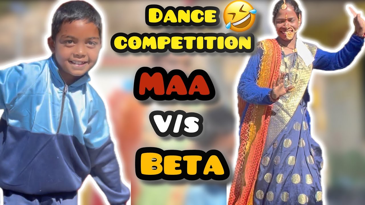Dance💃competition || maa V/S beta 🤣