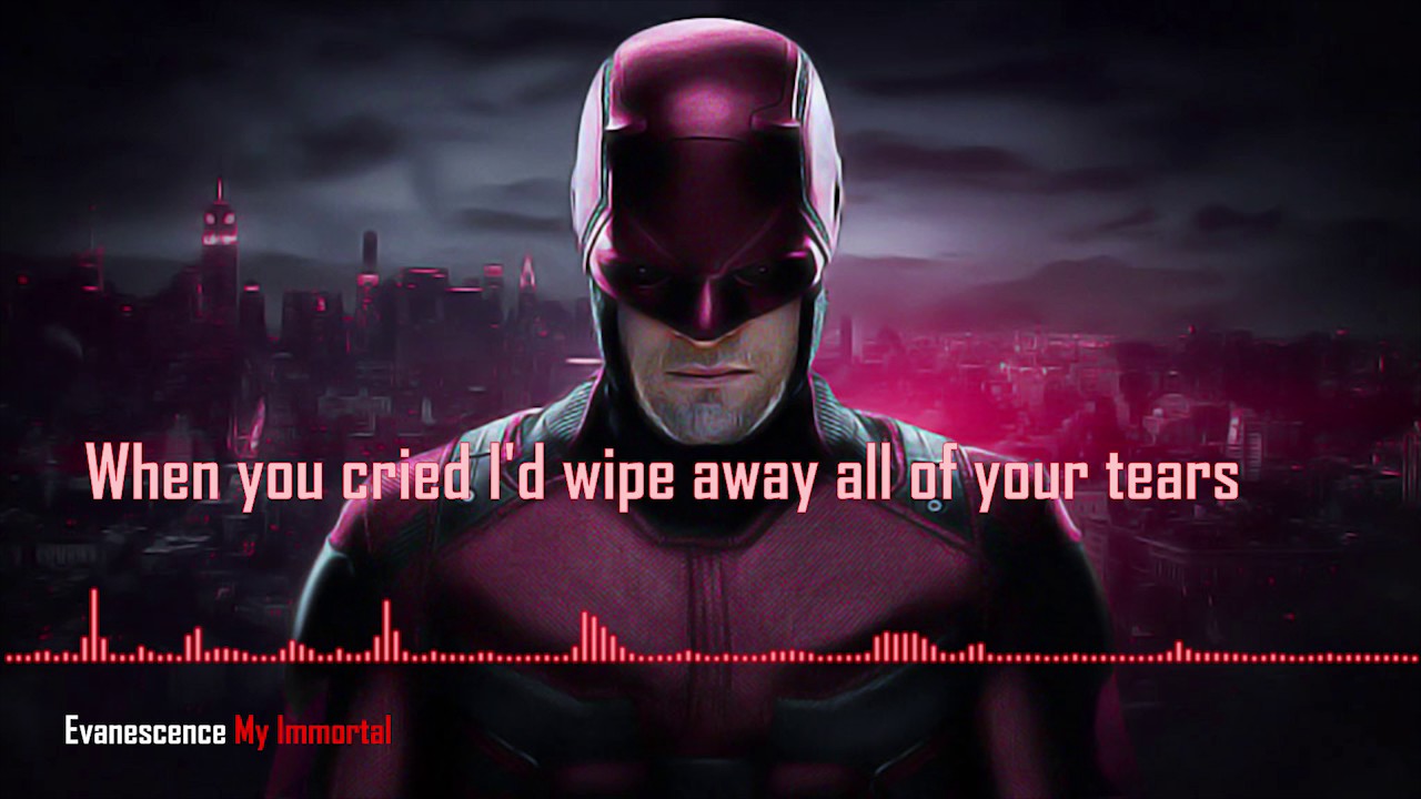 [Daredevil] Evanescence - My Immortal (Full lyrics)
