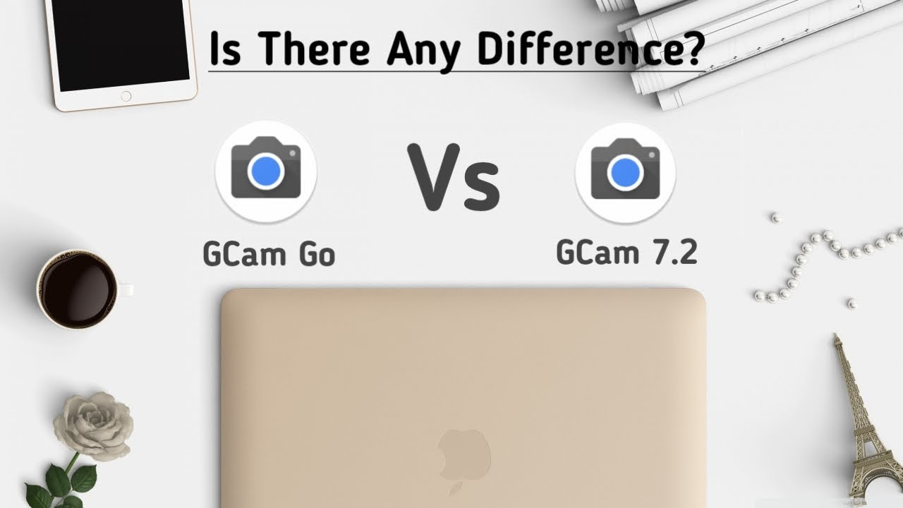 GCam Go Vs GCam 7.2 | Is There Any Difference? | The Battle Of GCam's