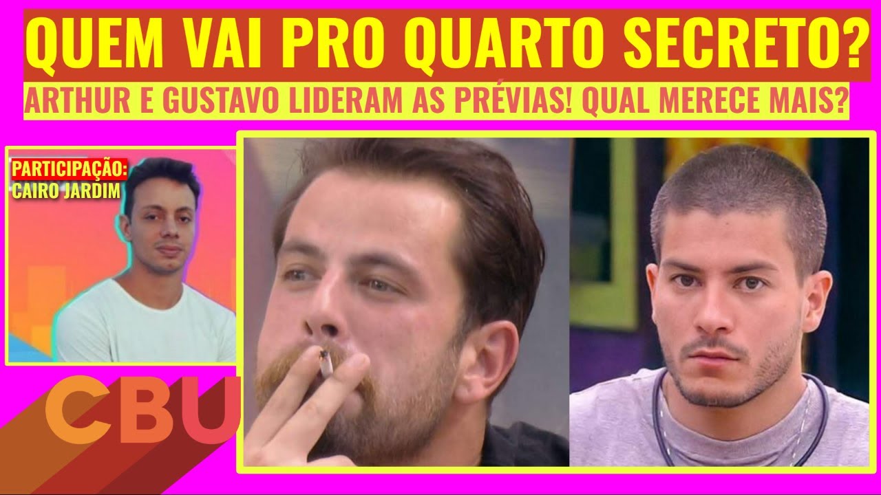 QUARTO SECRETO: PR&Eacute;VIAS MOSTRAM ARTHUR E GUSTAVO LIDERANDO PARED&Atilde;O FALSO! FEAT CAIRO JARDIM! BBB 22