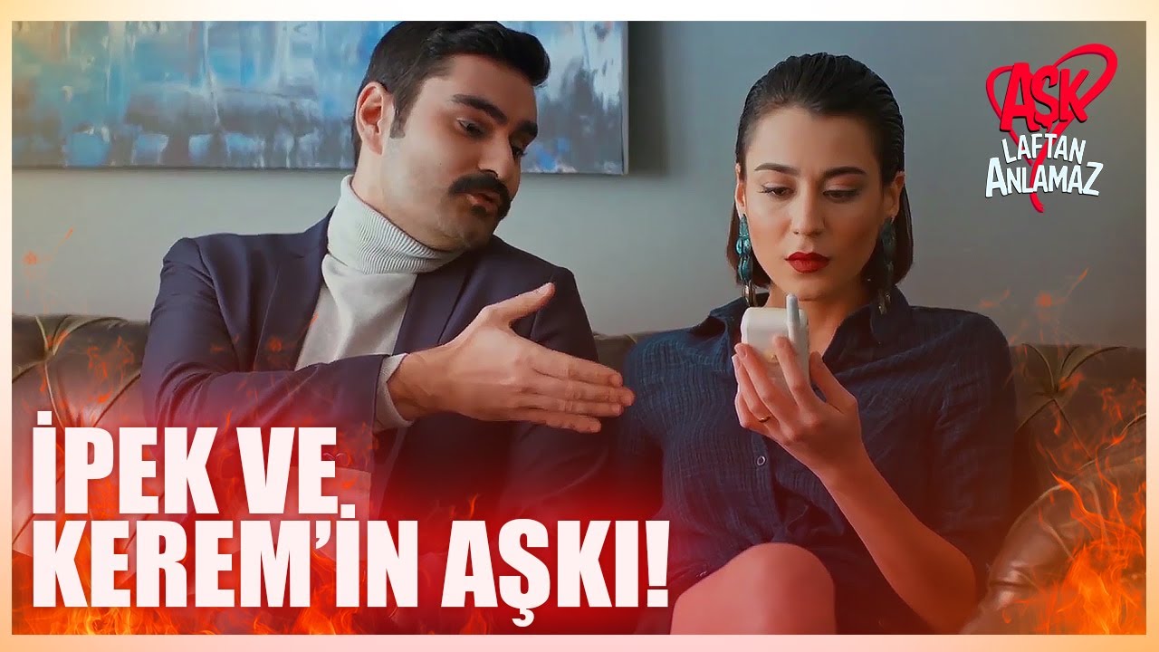 İpek & Kerem - Nasıl başladı, nasıl bitti? | Aşk Laftan Anlamaz