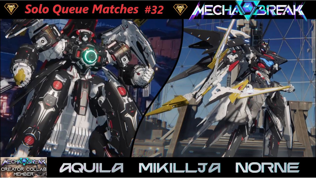 [Mecha Break] ~ Матчи в одиночной очереди № 032 (Аквила/Микиллья/Норн)