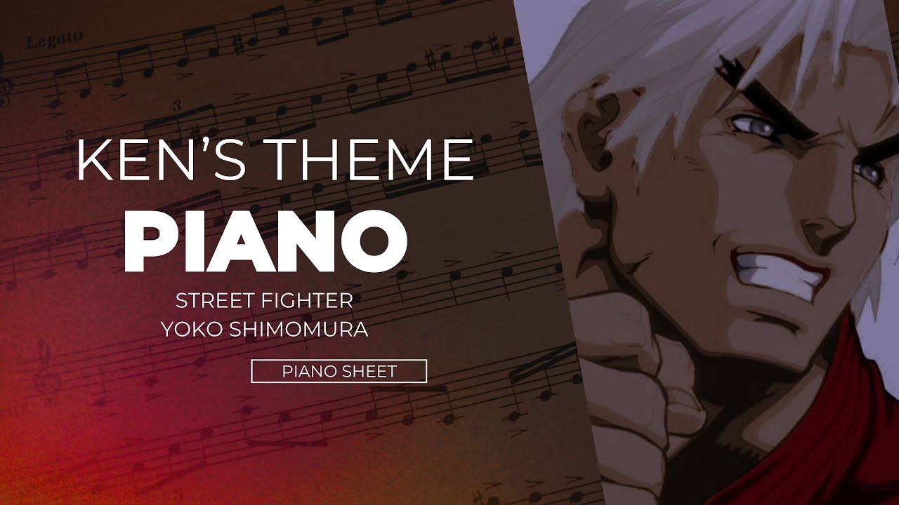 KEN THEME - STREET FIGHTER - Yoko Shimomura / Piano