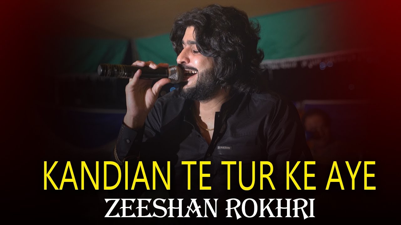 Kandiyan Te Tur Ke Aye - Zeeshan Khan Rokhri - Latest Saraiki Song - Wedding Song HD Video