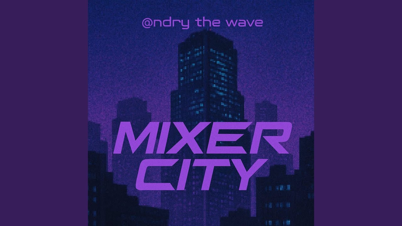 Mixer City