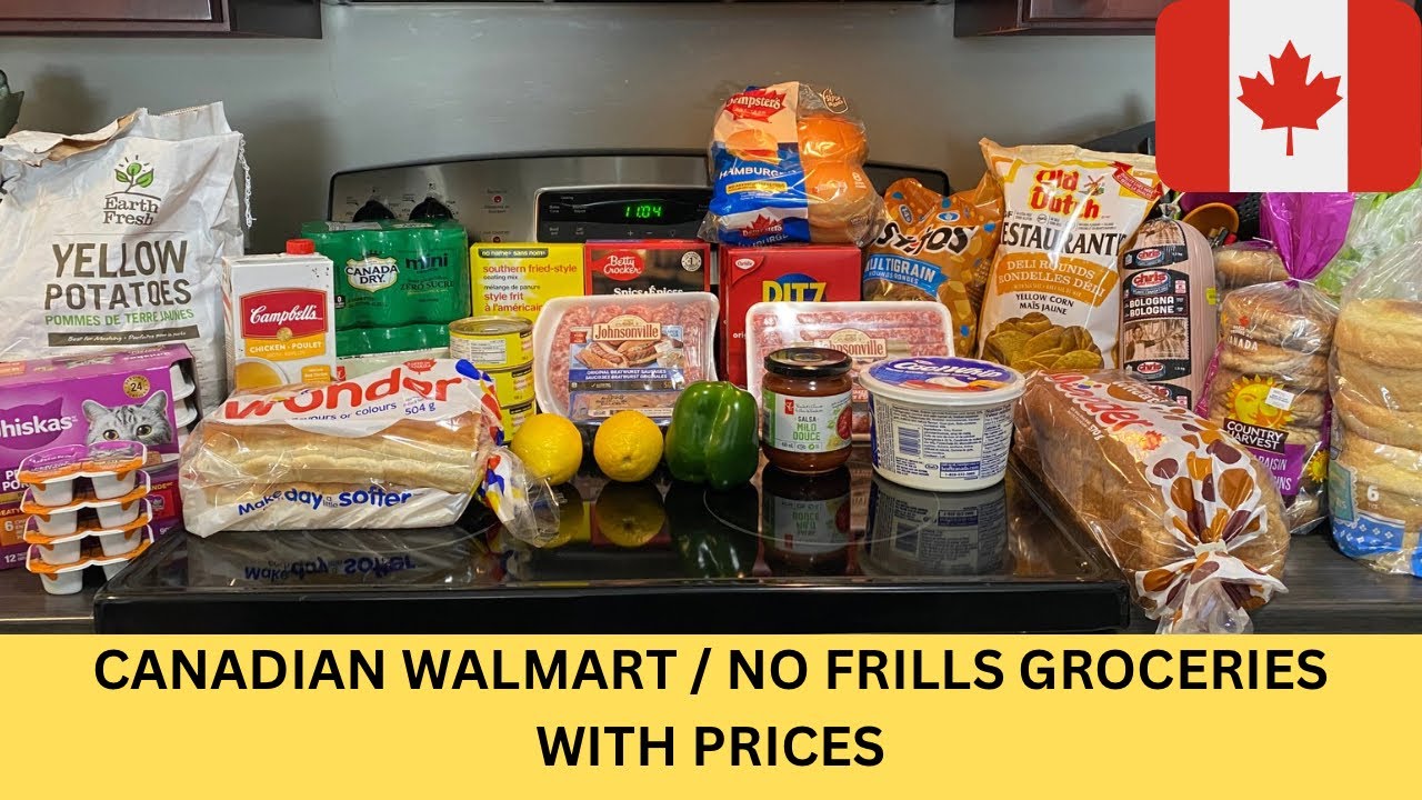 КАНАДСКИЙ WALMART / ПРОДУКТЫ БЕЗ ИЗЛИШНОСТЕЙ С ДОСТУПНЫМИ ЦЕНАМИ.
