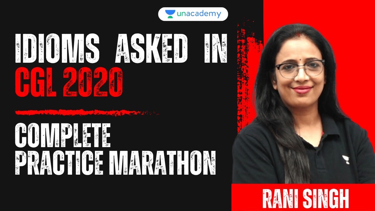Idioms Asked in CGL 2020 I SSC CGL English Practice Marathon I by Rani Singh