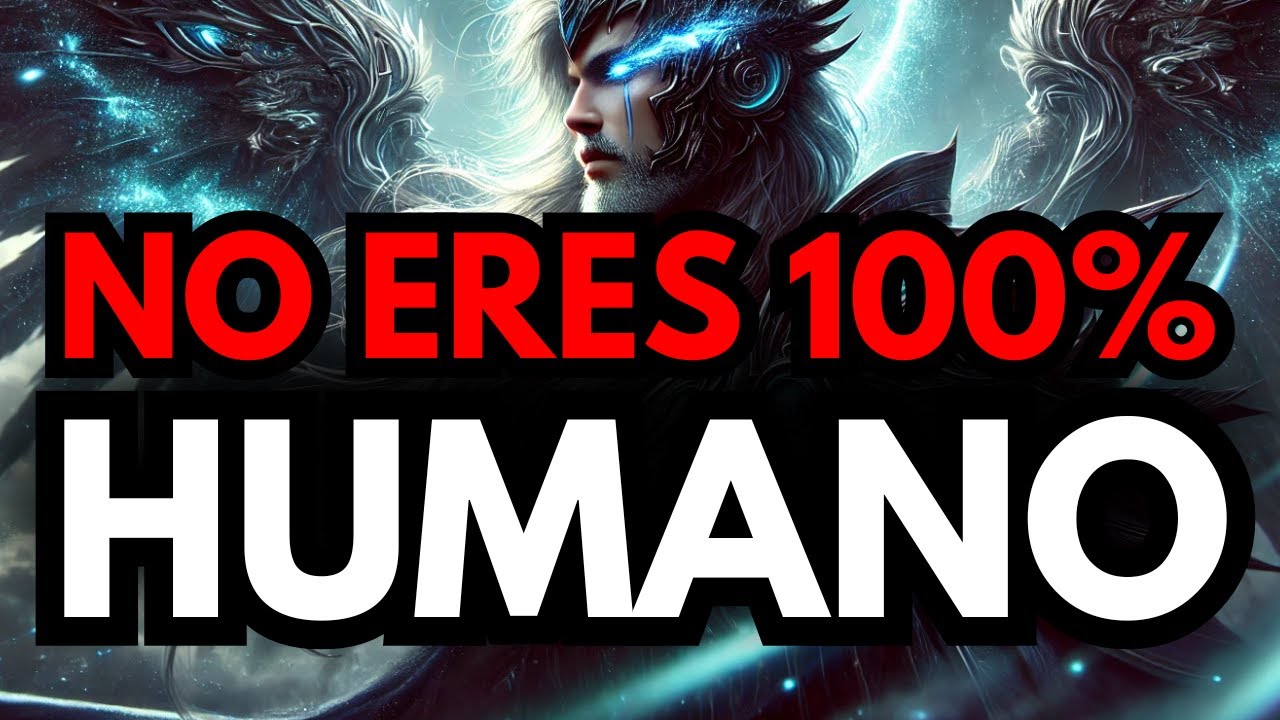 ELEGIDO, NO ERES 100% HUMANO, DIOS TE ELIGIÓ PARA UNA MISIÓN
