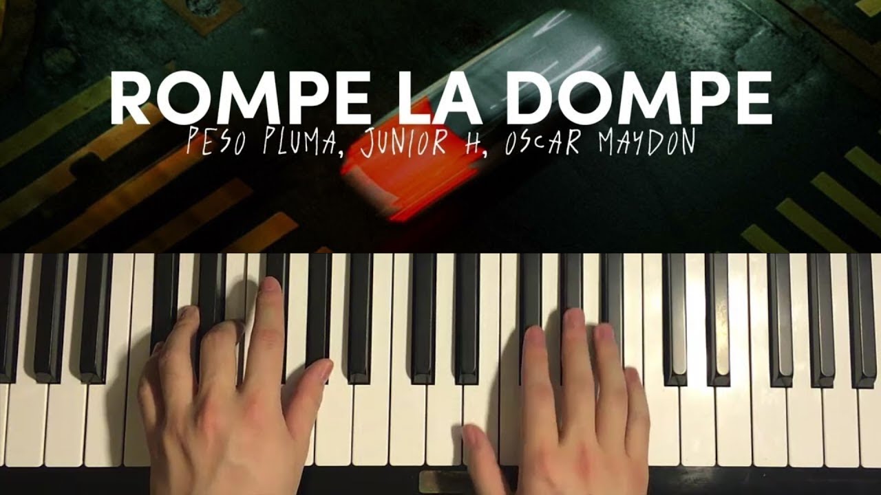Rompe La Dompe (Piano Tutorial Lesson)