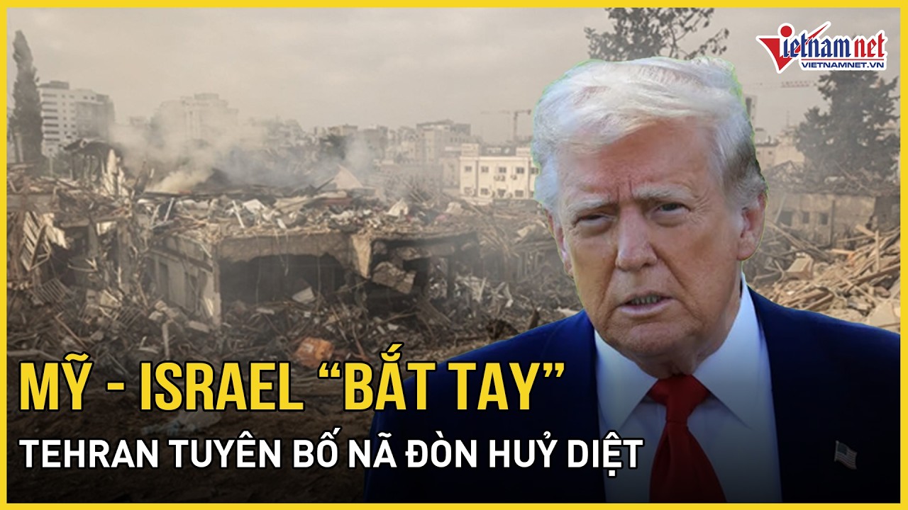 Mỹ - Israel “bắt tay” không kích Iran: Người dân hoảng loạn, Tehran tuyên bố nã đòn huỷ diệt