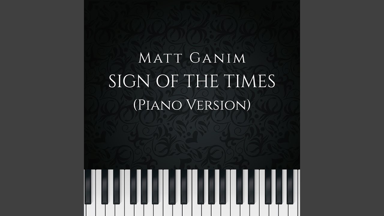 Sign of the Times (Piano Version)