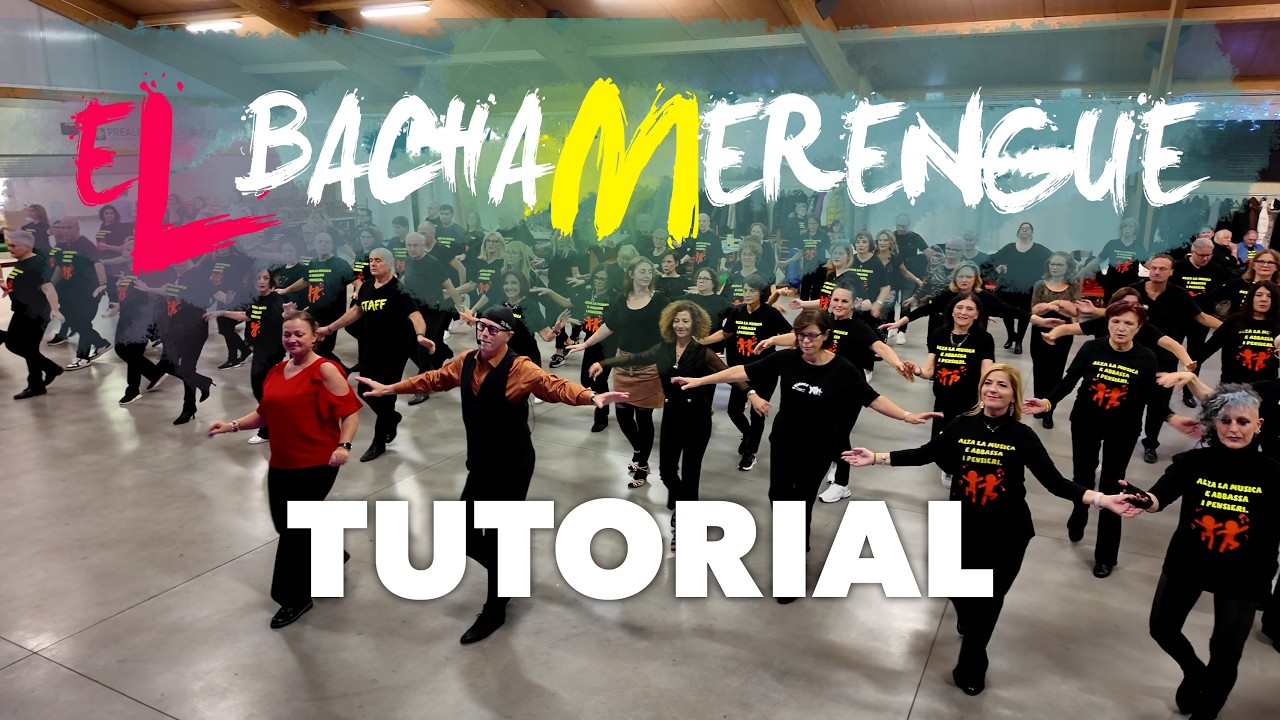 EL BACHAMERENGUE - DJ BERTA TUTORIAL line dance  - Ballo di spalle  + passi Ballo di gruppo