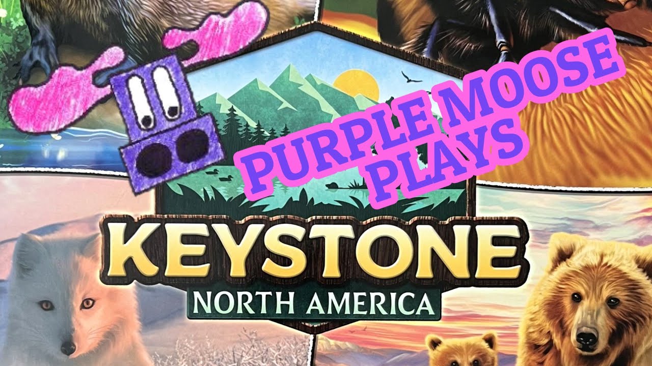 Purple Moose Plays...Keystone: North America (solo)