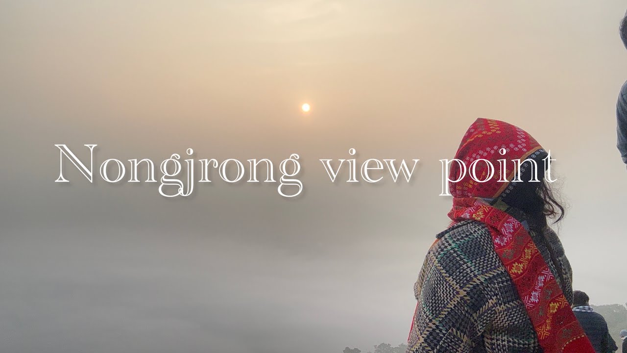 Nongjrong view point ✨ 