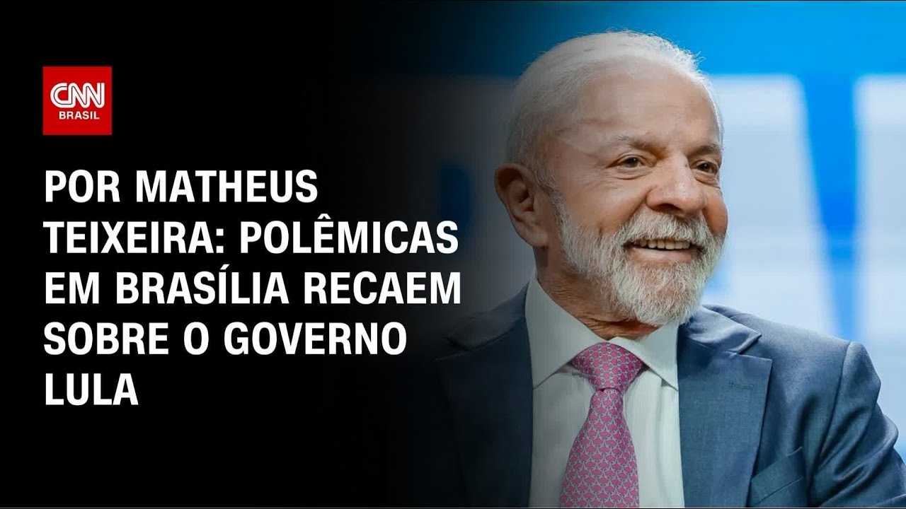 Análise: Polêmicas em Brasília recaem sobre o governo Lula | BASTIDORES CNN