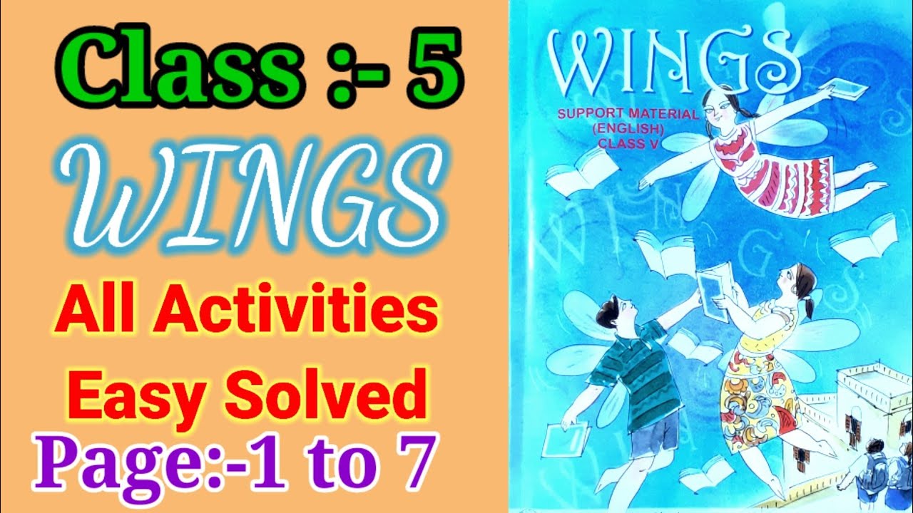 Class 5 English Wings solved//Page 1 to 7//All activities//