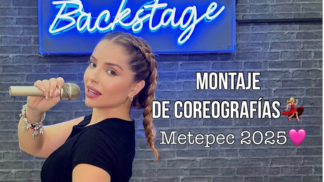 MONTAJE DE COREOGRAFIAS - FERIA METEPEC 2025🎤💃🏼❤️