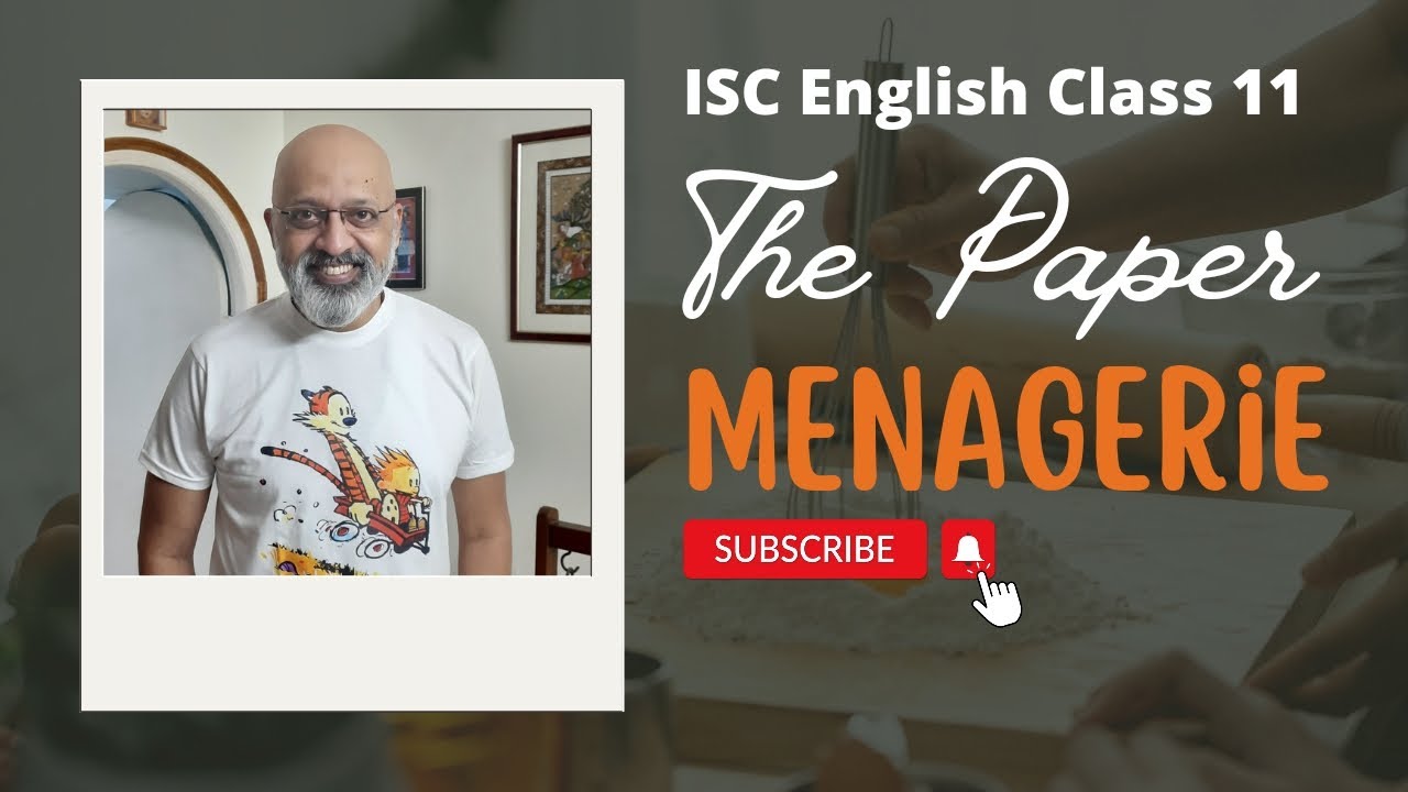The Paper Menagerie | ISC Class 11 Prism Textbook | Explained in Hindi | T S Sudhir | SWS