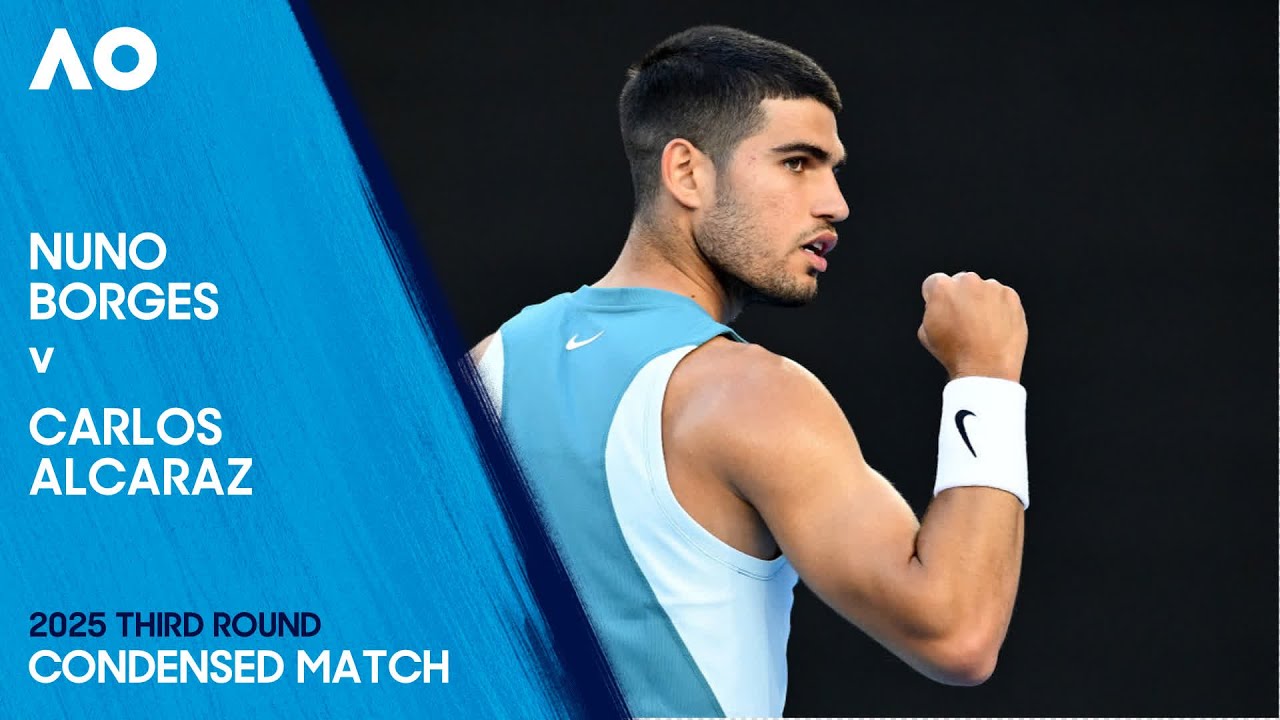 Nuno Borges v Carlos Alcaraz Condensed Match | Australian Open 2025 Third Round