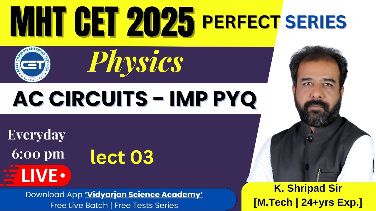 MHT-CET 2025 | Physics - AC Circuits - All 2024 pyqs #mhtcet2025 #mhtcetphysics