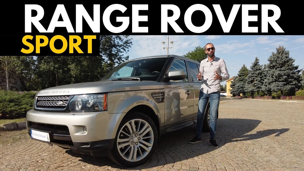 Range Rover Sport - de frumoasa, este FRUMOASA! De Fiabila... este FRUMOASA