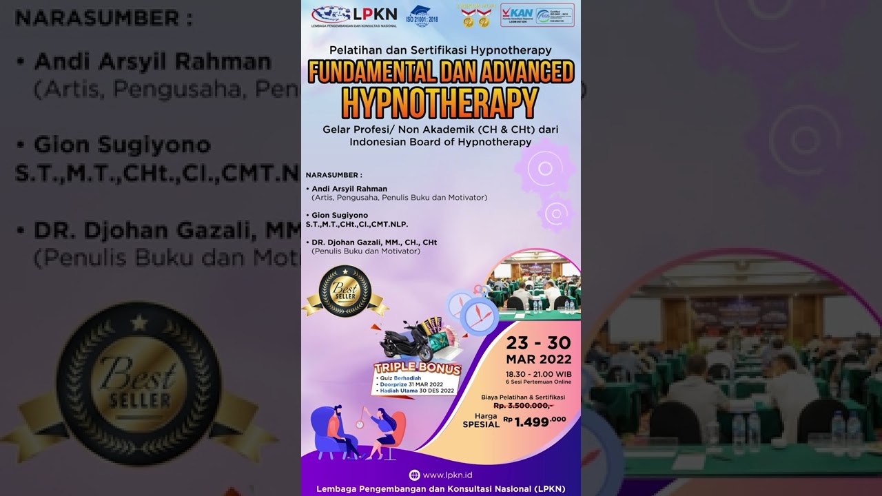 Pelatihan dan Sertifikasi Hypnotherapy FUNDAMENTAL & ADVANCED HYPNOTHERAPY
