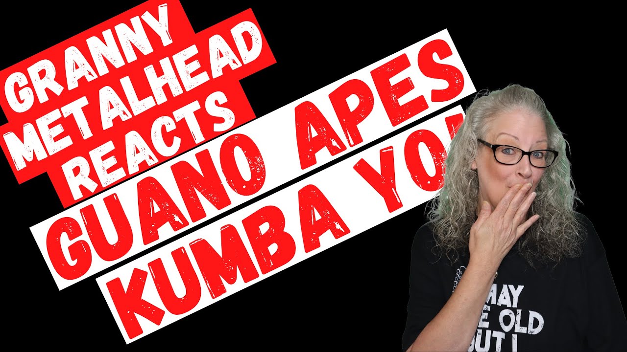Guano Apes - Kumba YO! SUBSCRIBER REQUEST (GRANNY METALHEAD REACTS)
