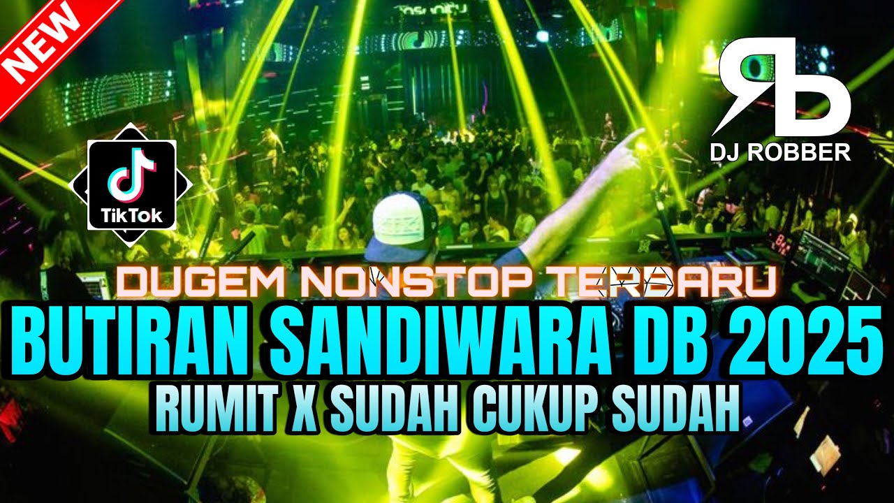 DUGEM YANG LAGI VIRAL‼️DJ BUTIRAN SANDIWARA X RUMIT X SUDAH CUKUP SUDAH | DJ REMIX FUNKOT 2025
