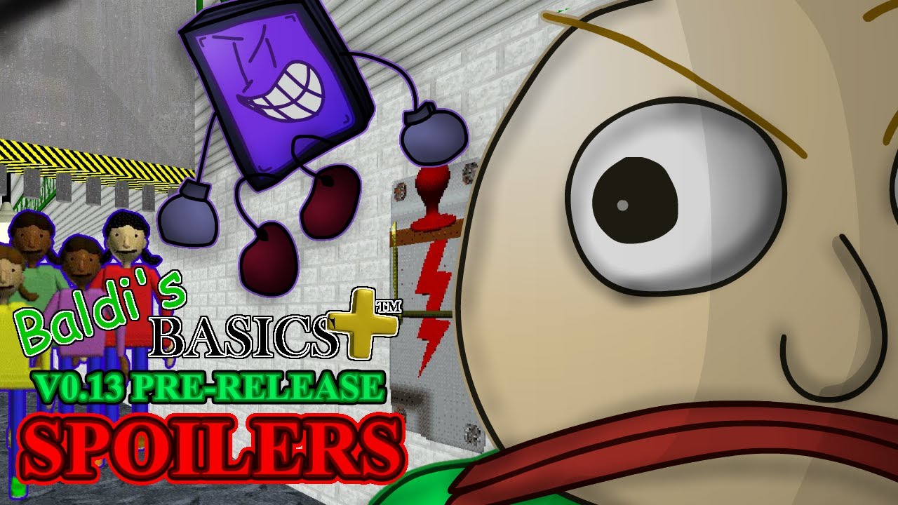 Let's investigate Baldi's Basics Plus v0.13 Pre-Release!!