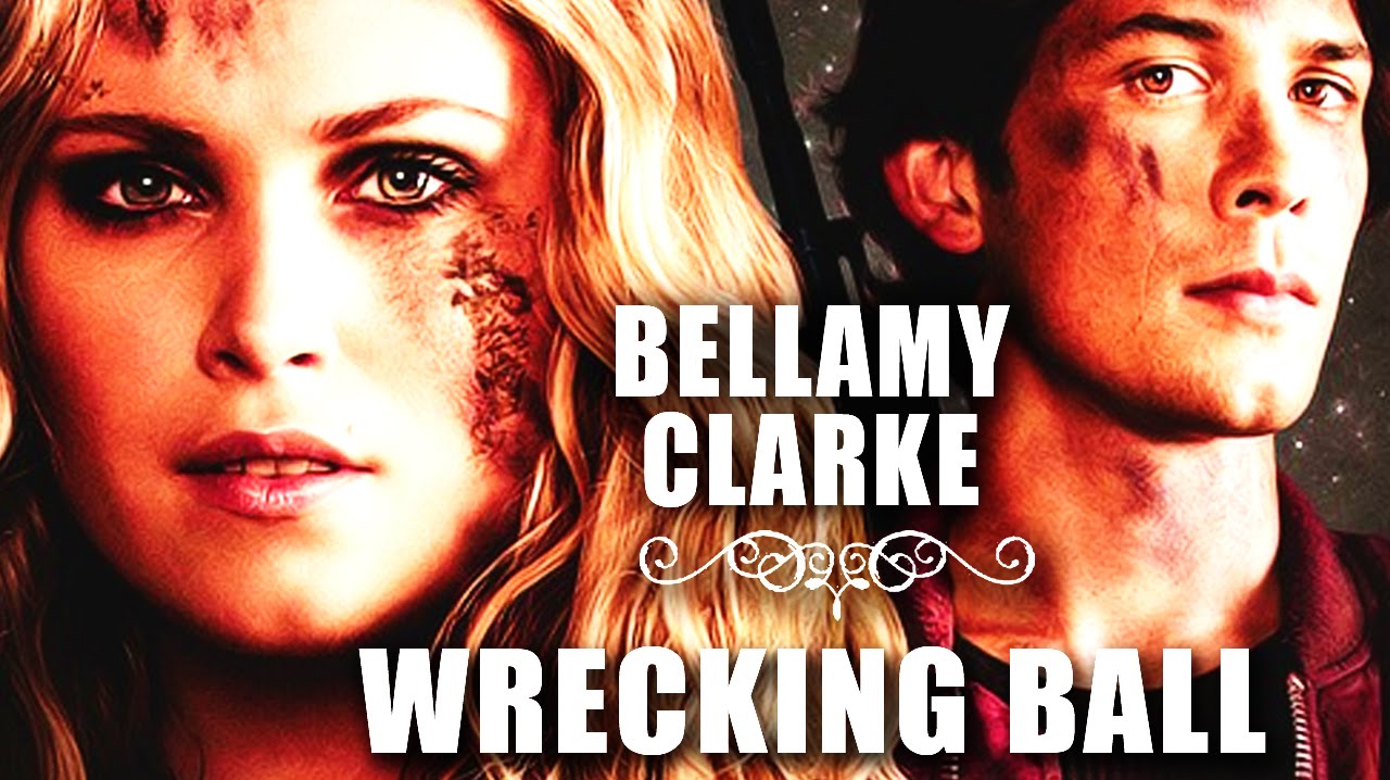 Bellamy & Clarke | Wrecking Ball (The 100)