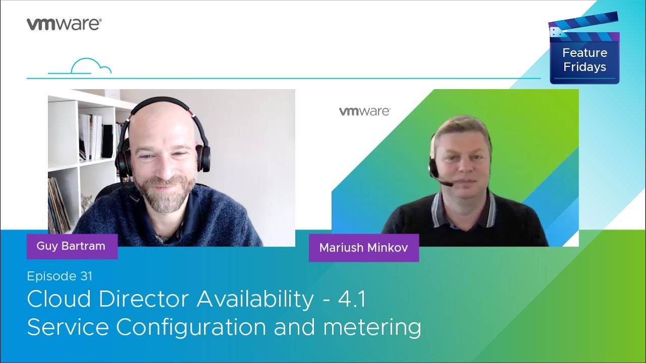 Feature Friday Episode 31 - Cloud Director Availability 4 1 Service