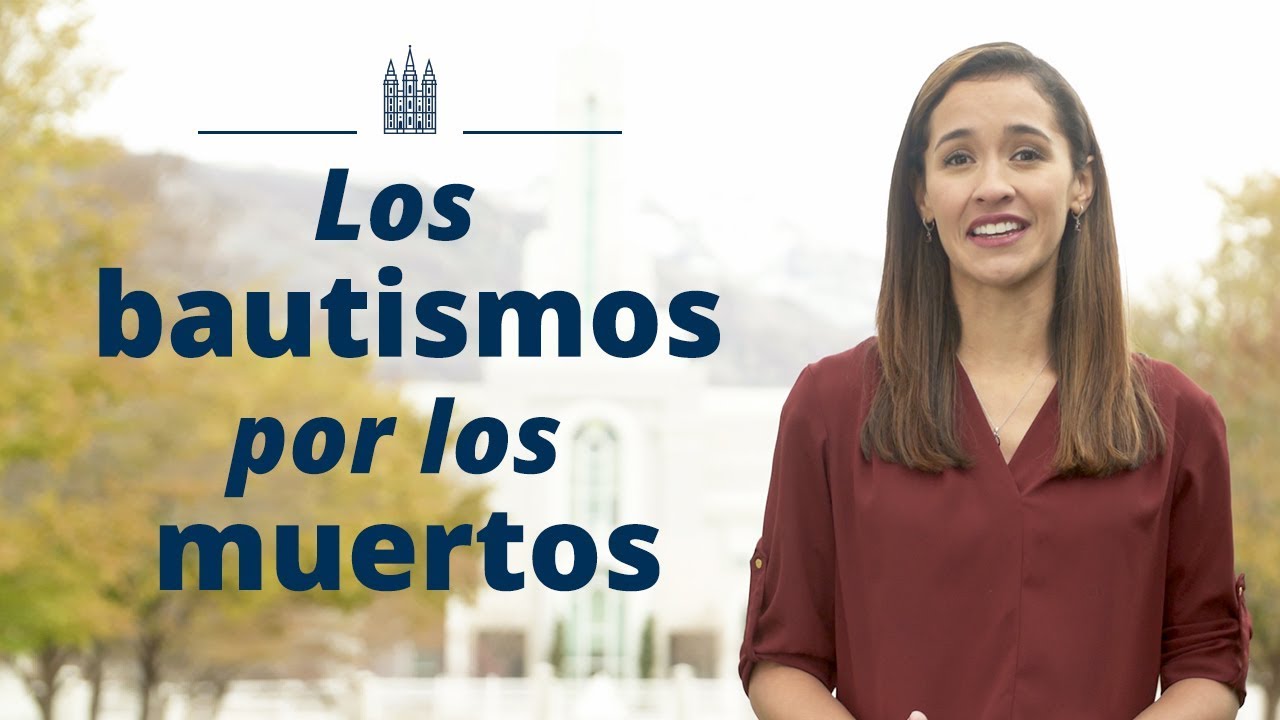 ¿Qué son los bautismos por los muertos?