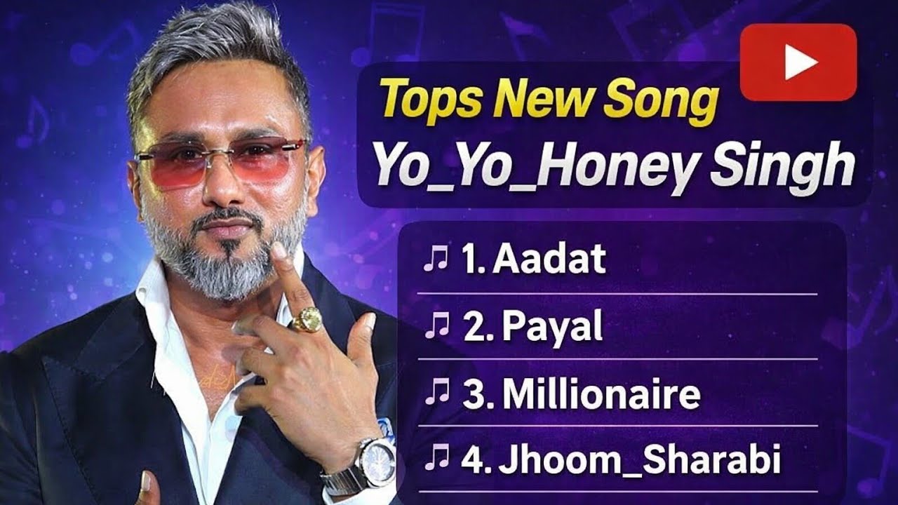 Yo Yo Honey Singh Hit Song List 2026 | Top 4 Trending Tracks #YoYoHoneySingh #NewSongs #TopSongs