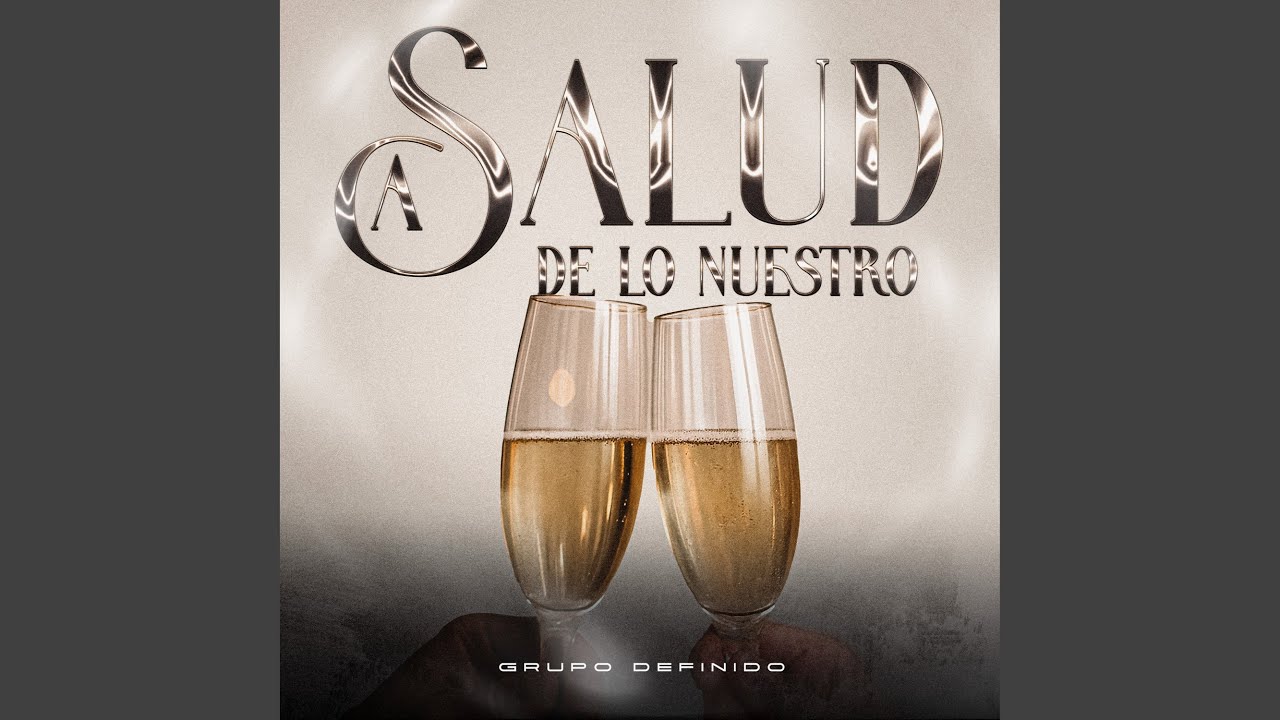 A Salud de Lo Nuestro