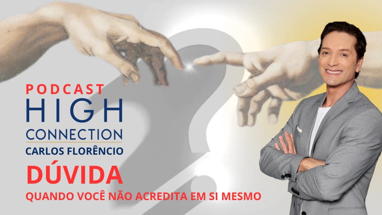 #EPISÓDIO7 - DÚVIDA - QUANDO VOCÊ NÃO ACREDITA EM SI MESMO