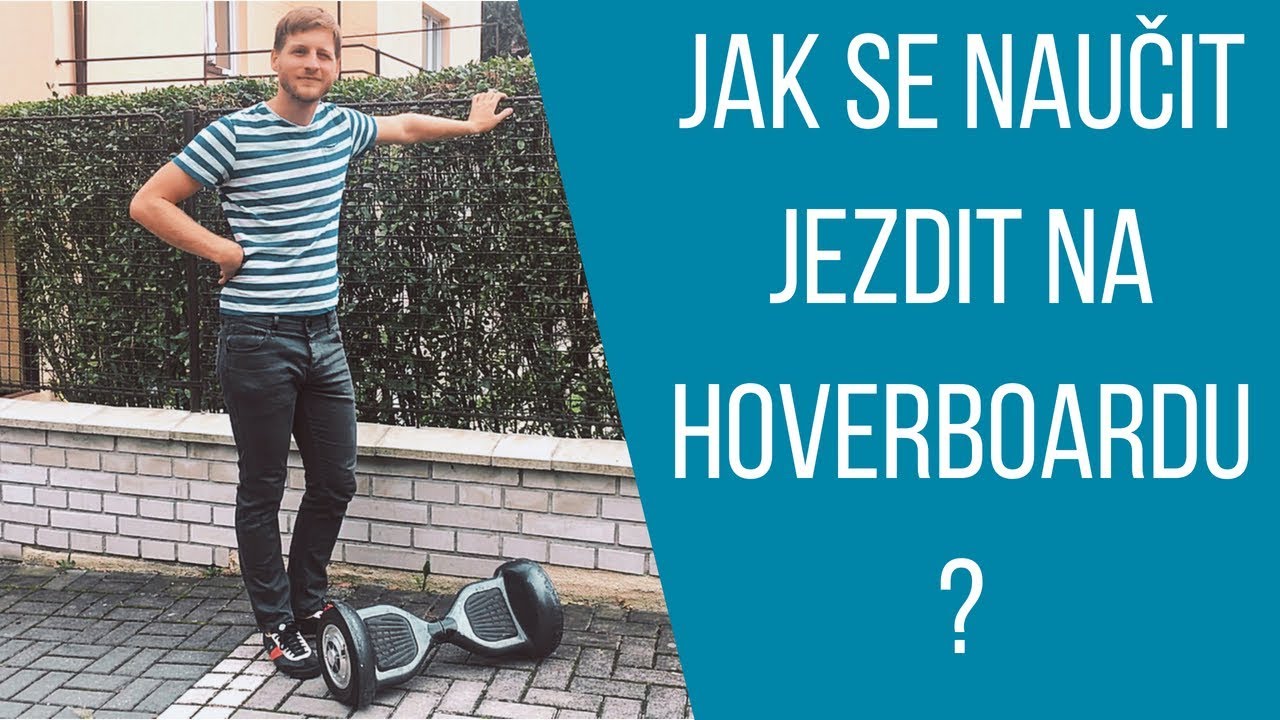 Jak jezdit na hoverboardu Kolonožka