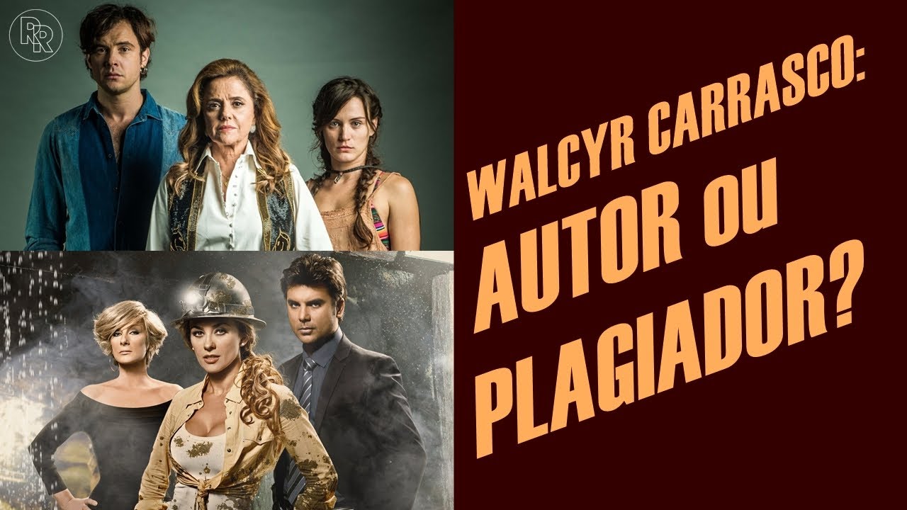 5 casos de PLÁGIO envolvendo as NOVELAS DE WALCYR CARRASCO