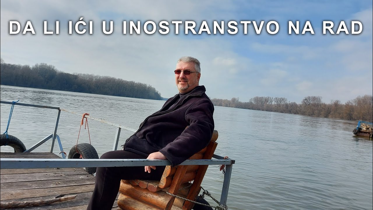 Da li ići u inostranstvo na rad, ili se čak i trajno preseliti
