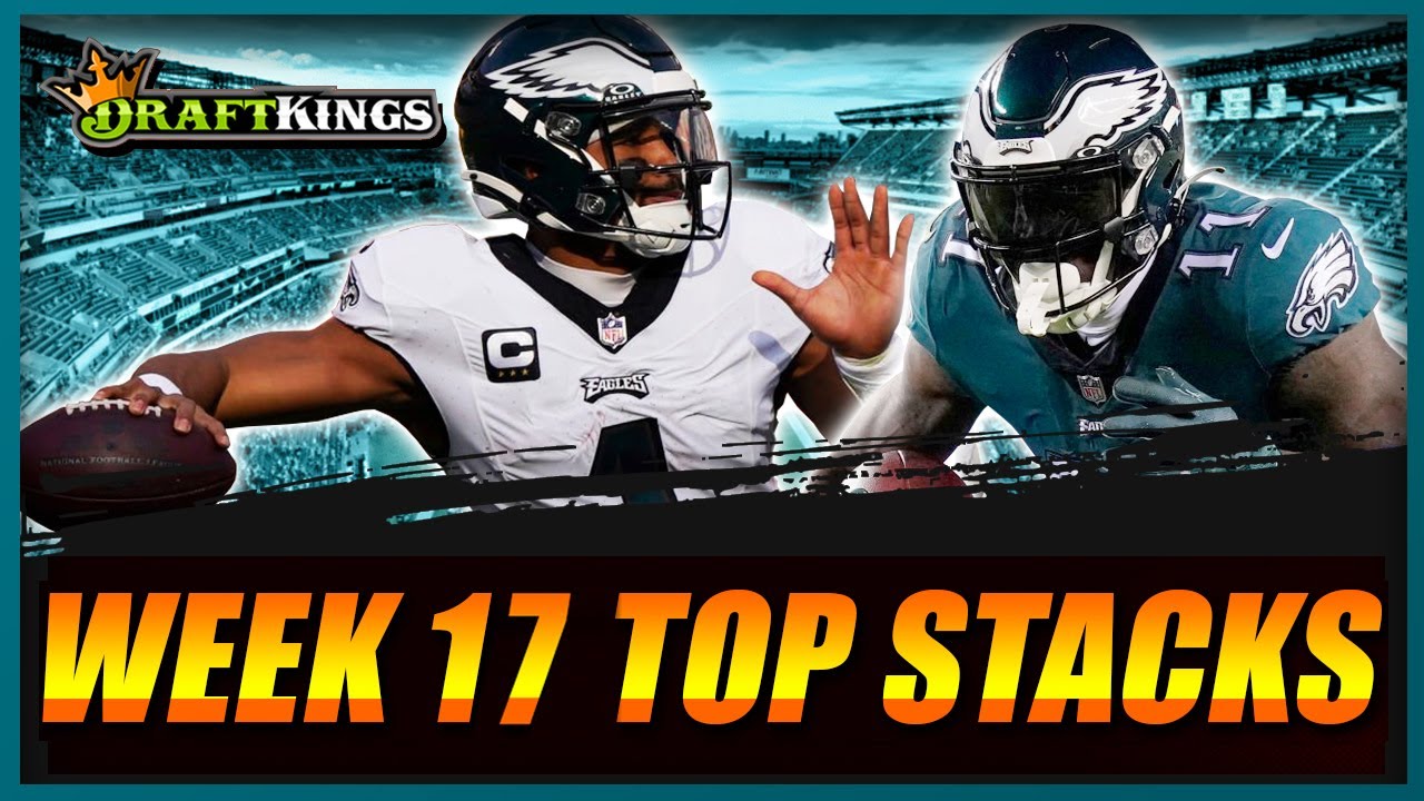 Five TOP STACKS for tournaments on DraftKings Week 17