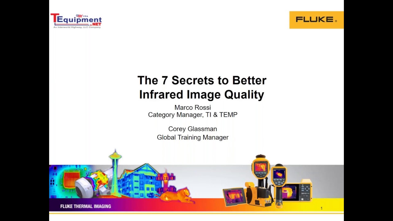 Fluke Webinar: 7 Secrets to Better Thermal Image Quality